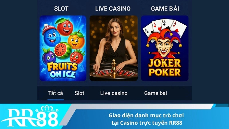 Giao diện danh mục trò chơi tại Casino trực tuyến RR88