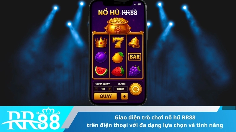 Giao diện trò chơi nổ hũ RR88 trên điện thoại với đa dạng lựa chọn và tính năng