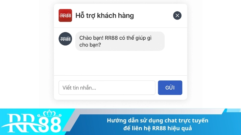 Hướng dẫn sử dụng chat trực tuyến để liên hệ RR88 hiệu quả